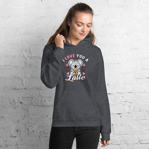 I Love You a Latte Unisex Hoodie